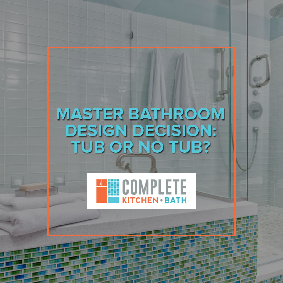 Master Bathroom Design Decision: Tub or No Tub?